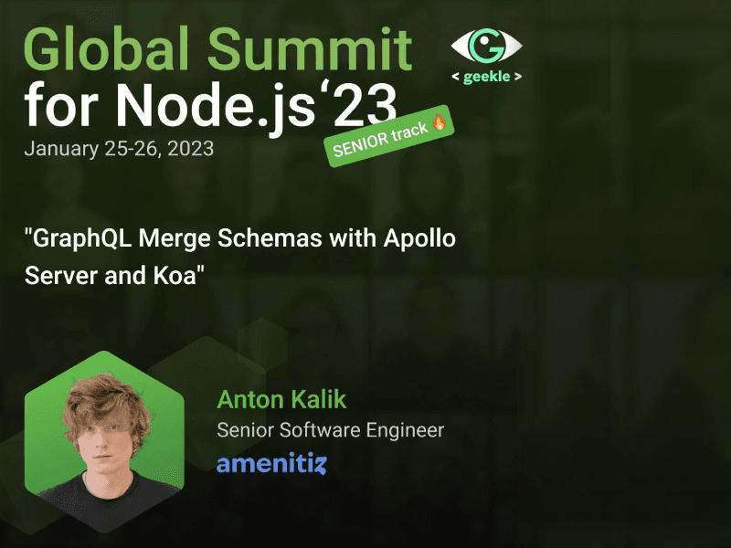 Anton Kalik - GraphQL Merge Schemas with Apollo Server and Koa @ Global Summit for Node.js